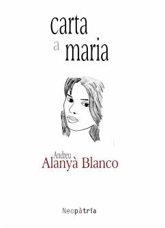 Carta a María - Alanyà Blanco, Andreu