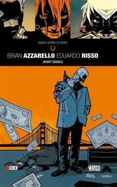 Grandes autores de Vertigo: Brian Azzarello y Eduardo Risso - Jonny Double