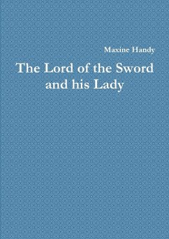 The Lord of the Sword and his Lady - Handy, Maxine