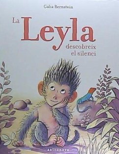 La Leyla descobreix el silenci - Bernstein, Galia