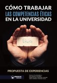 Cómo trabajar las competencias éticas en la universidad