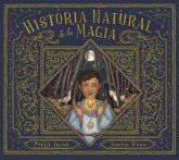 Historia Natural de la Magia (Natural History of Magick - Spanish Edition)