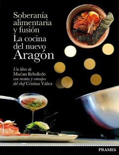 Cover La cocina del nuevo Arag?n. Soberan?a alimentaria y fusi?n