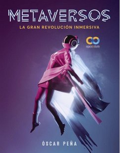 Cover Metaversos : la gran revolución inmersiva
