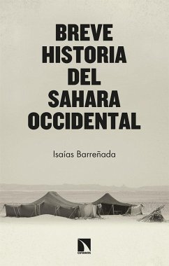 Breve historia del Sahara Occidental Breve historia del Sahara Occidental