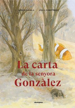 La carta de la senyora Gonzàlez - Lartitegui, Ana G.; Lairla, Sergio