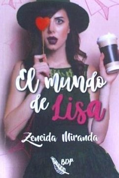 El mundo de Lisa - Suárez, Zenaída Miranda