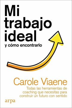 Cover Mi trabajo ideal y cómo encontrarlo