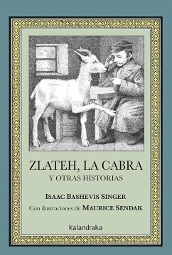 Zlateh, la cabra y otras historias - Singer, Isaac Bashevis