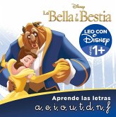 La Bella y la Bestia. Aprende las letras (Leo con Disney - Nivel 1+) La Bella y la Bestia. Aprende las letras (Leo con Disney - Nivel 1+)