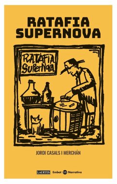 Ratafia supernova - Casals i Merchán, Jordi