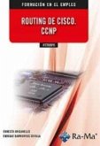 ROUTING DE CISCO CCNP (IFCT098PO) ROUTING DE CISCO CCNP (IFCT098PO)