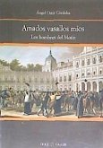 Amados vasallos míos : los hombres del motín de Aranjuez