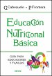 Educación nutricional básica : guía... - Bild 1