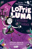 Lottie luna y el misterio del jardín Lottie luna y el misterio del jardín
