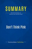 Summary: Don't Think Pink