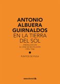 En la tierra del sol : Andalucía en el cine de no ficción, 1896-1936