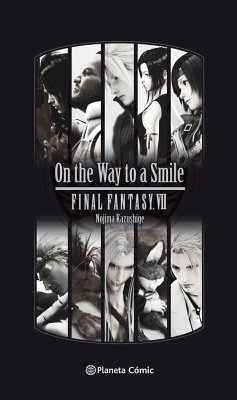 Final Fantasy VII : on the way to a smile - Nojima, Kazushige