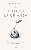El Tao de la crianza El Tao de la crianza