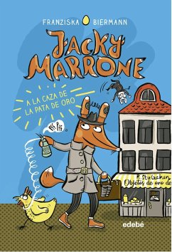 Jacky Marrone a la caza de la pata de oro - Terzi, Marinella; Biermann, Franziska