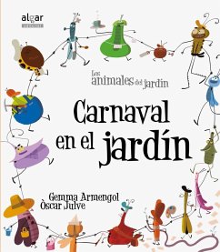 Carnaval en el jardín - Julve, Óscar; Armengol Morell, Gemma