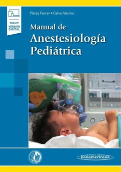 Manual de anestesiología pediátrica - Pérez Ferrer, Antonio