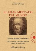 EL GRAN MERCADO DEL MUNDO EL GRAN MERCADO DEL MUNDO