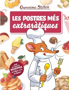 Les postres més extraràtiques - Stilton, Geronimo