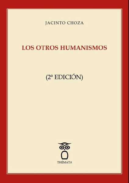 Los otros Humanismos