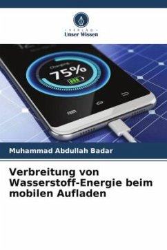 Verbreitung von Wasserstoff-Energie beim mobilen Aufladen - Badar, Muhammad Abdullah