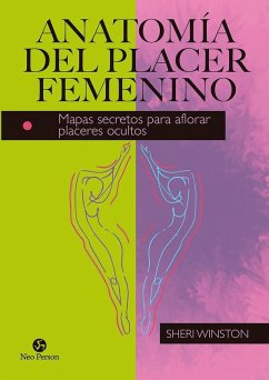 Cover Anatomía del placer femenino : mapas secretos para aflorar placeres ocultos