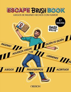 Escape Brush book : juegos de ingenio hechos con humor - Willis, Brush