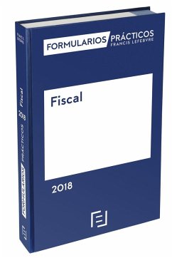 Formularios prácticos fiscal 2018 - Lefebvre-El Derecho