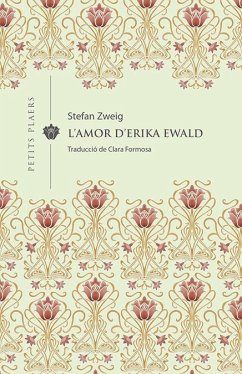 L'amor d'Erika Ewald - Zweig, Stefan