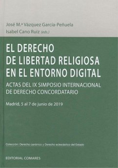 El derecho de libertad religiosa en el entorno digital - Cano Ruiz, Isabel
