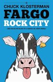 Fargo rock city : una odisea metalera en la Daköta del Nörte rural