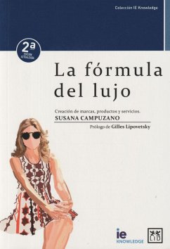 La fórmula del lujo - Campuzano García, Susana