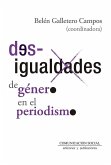 Desigualdades de género en el periodismo : situación sociolaboral y factores que condicionan el ejercicio profesional : el caso de Castilla-La Mancha