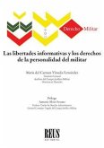 Las libertades informativas y los derechos de la personalidad del militar Las libertades informativas y los derechos de la personalidad del militar