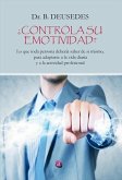 ¿Controla su emotividad?