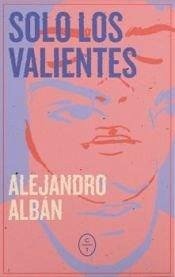 Cover Solo los valientes