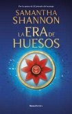 Era de huesos, La Era de huesos, La