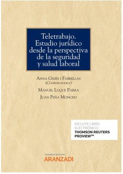 Teletrabajo. Estudio jur?dico desde la perspectiva de seguridad y salud laboral Teletrabajo. Estudio jur?dico desde la perspectiva de seguridad y salud laboral