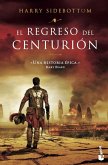 El regreso del centurión