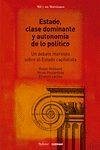 Estado, clase dominante y autonom?a de lo pol?tico