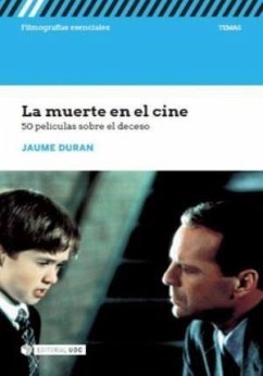 La muerte en el cine : 50 películas sobre el deceso - Duran, Jaume