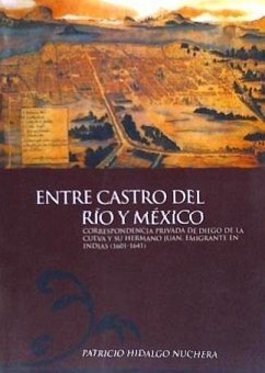 Entre Castro del Río y México - Hidalgo Nuchera, Patricio