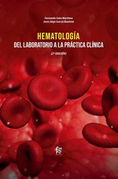 Hematología : del laboratorio a la práctica clínica - Cobo Martínez, Fernando; García Bautista, Jesús Alejo