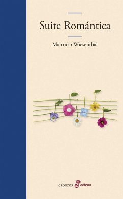 Suite romántica : Goethe, Lord Byron y Walter Scott - Wiesenthal, Mauricio