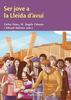 Ser jove a la Lleida d'avui - Varios Autores; Dd, Aa